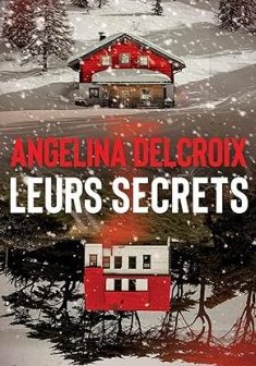 Leurs secrets - Angélina Delcroix