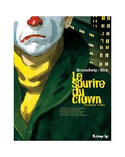 Le sourire du clown - Intégral - Luc Brunschwig