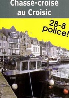 Chassé-croisé au Croisic - Guérout Serge