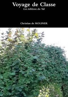 Voyage de Classe - Christian De Moliner