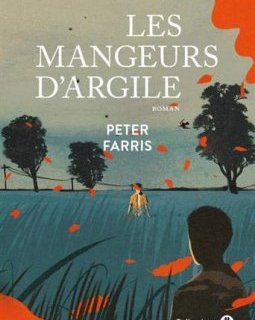 Les Mangeurs d'argile - Peter Farris