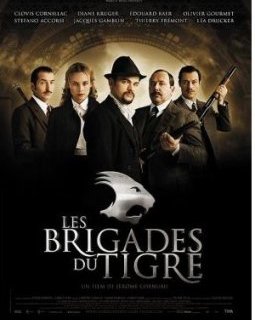 Les brigades du Tigre - Jérôme Cornuau