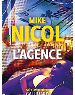 L'Agence, le nouveau Mike Nicol