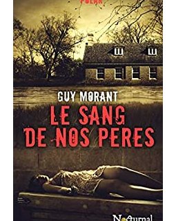Le sang de nos pères - Guy MORANT