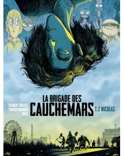 Le retour de La Brigade des cauchemars !