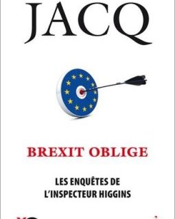 Les enquêtes de l'inspecteur Higgins - tome 26 Brexit oblige (26) - Christian Jacq