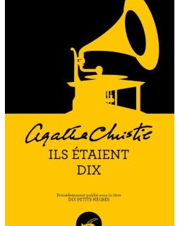 Dix petits nègres d'Agatha Christie rebaptisé Ils étaient dix