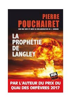 La prophétie de Langley - Pierre Pouchairet