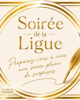 Rendez-vous le 26 juin 2026 pour la soirée La Ligue de l'imaginaire !
