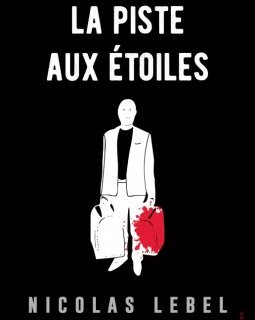 La Piste aux Etoiles - l'Embaumeur - Lebel Nicolas