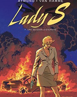 Lady S. - tome 7 - Une seconde d'éternité - Jean Van Hamme - Aymond