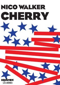 Cherry - Nico Walker