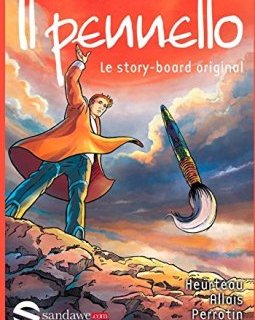 Il Pennello : Le story-board original