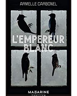 L'Empereur blanc - Armelle Carbonel 