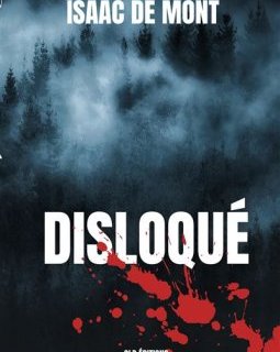 Disloqué - Isaac de Mont