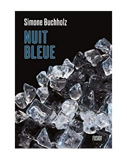 Nuit Bleue - Simone Buchholz