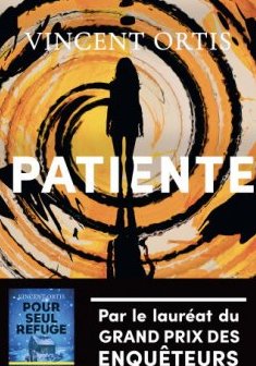 Patiente - Vincent Ortis