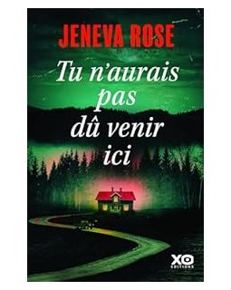 Tu n'aurais pas dû venir ici - Jeneva Rose
