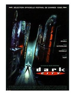 Dark City - Alex Proyas