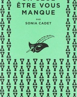 Un seul être vous manque - Sonia Cadet