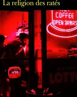 La Religion des ratés - Nick Tosches