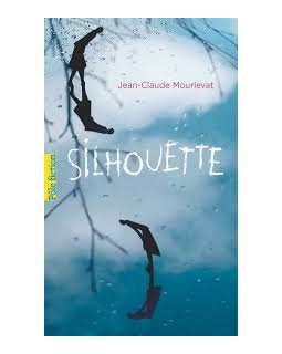 Silhouette - Jean-Claude Mourlevat