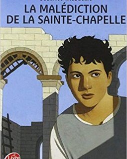 La Malédiction de la Sainte-Chapelle - Béatrice Nicodème