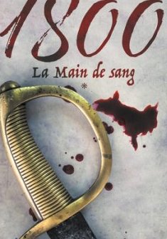 1800 - La Main de sang - Tristan Mathieu 