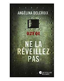 Ne la réveillez pas - Angélina Delcroix