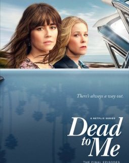 Dead to me ! Retour sur une des grandes réussites polar de Netflix ! 