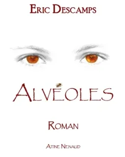 Alvéoles - Eric Descamps
