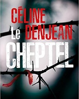 Le Cheptel - Céline Denjean