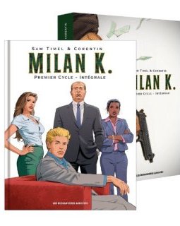 Milan K., Intégrale : Premier cycle : Tome 1, Le prix de la survie ; Tome 2, Hurricane ; Tome 3, La guerre des Silovikis