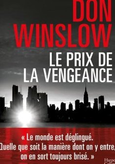Le Prix de la vengeance - Don Winslow