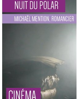 Nuit du Polar avec Michaël Mention - 29 février