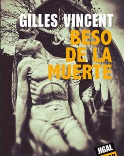 Beso de la Muerte - Gilles Vincent