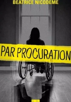 Par procuration - Béatrice Nicodème