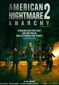 American Nightmare 2 : Anarchy - James DeMonaco