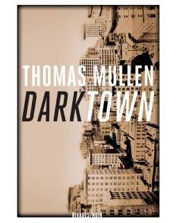 Darktown - Thomas Mullen