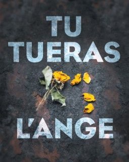 Tu tueras l'ange - Sandrone Dazieri