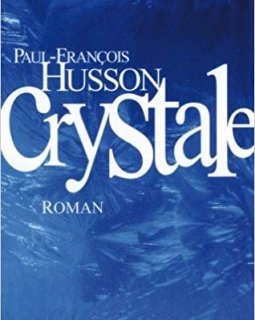 Crystale - Paul-François Husson