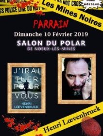 Salon du Polar de Noeux-les-Mines avec Henri Loevenbruck - 10 février
