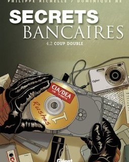 Secrets bancaires, Tome 4 : Coup double : Deuxième partie