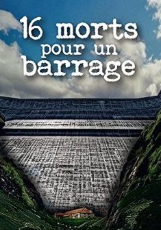 16 morts pour un barrage - A - A -