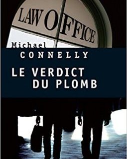 Le Verdict du plomb - Michael Connelly