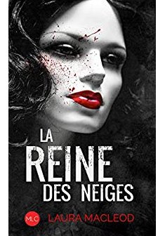 La reine des neiges - Laura Macleod