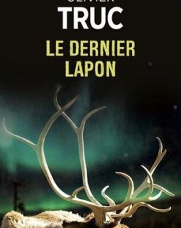 Le Dernier Lapon - Olivier Truc 