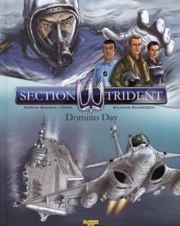 Section trident, Tome 1 : Domino Day - Dams - Patrice Buendia
