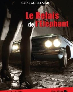 Le relais de l'éléphant - Gilles Guillemain