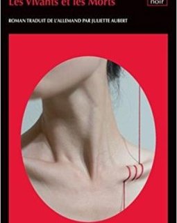 Les vivants et les morts - Nele Neuhaus